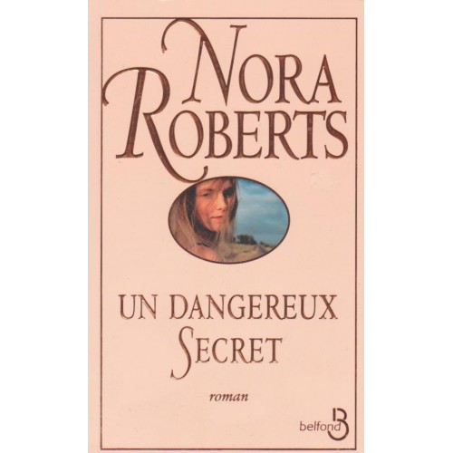 Un dangereux secret  Nora Roberts